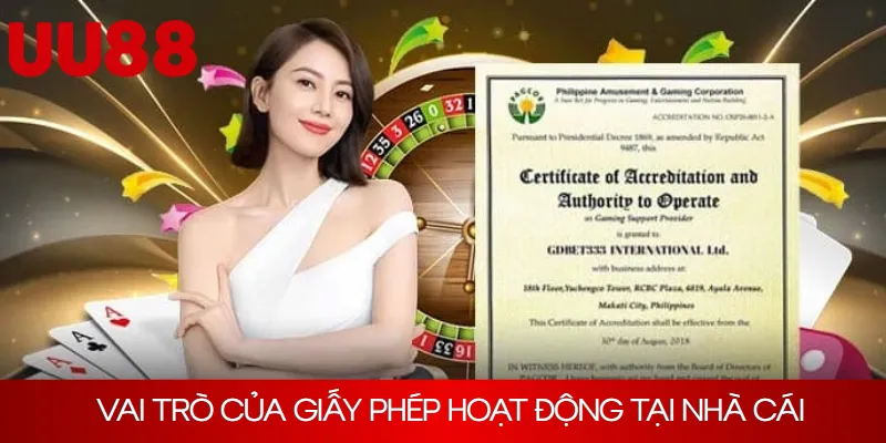 Vai trò quan trọng của giấy phép hoạt động tại nhà cái